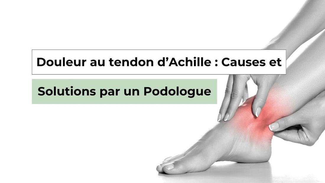 Douleur tendon d’Achille : Comment la soulager et retrouver vos mouvements ? - Semello.fr