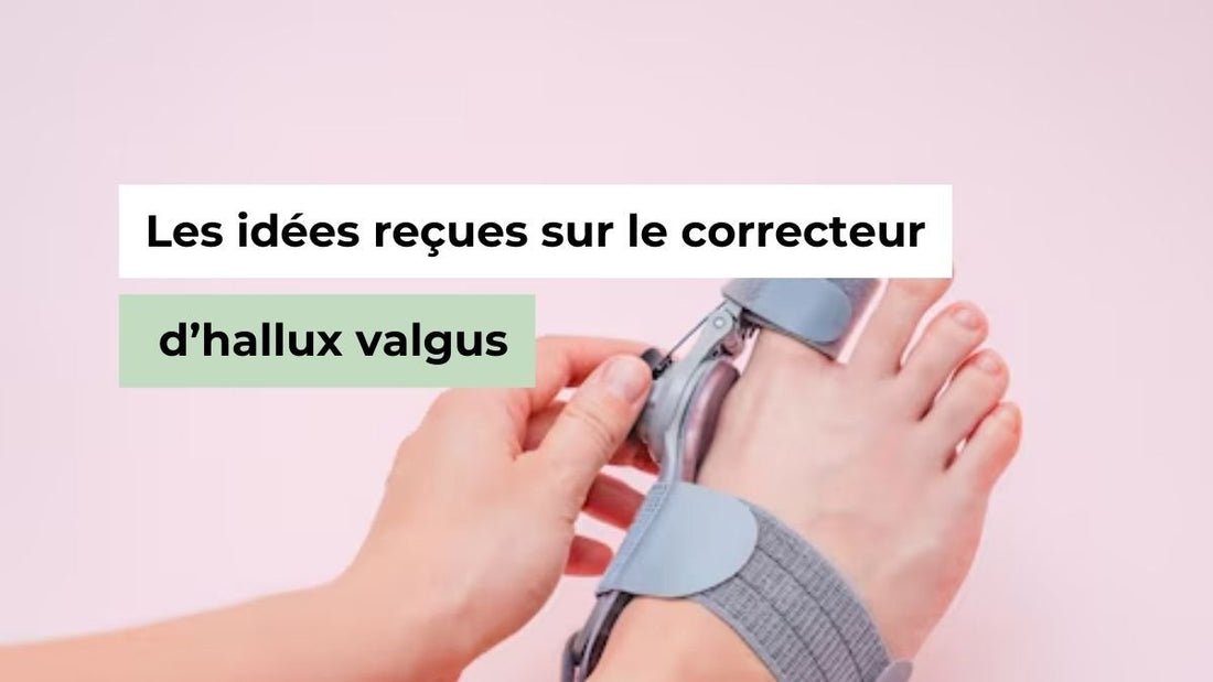 Quelles sont les idées reçues sur le correcteur hallux valgus ? - Semello.fr